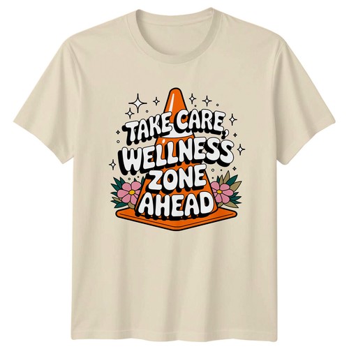 Take care wellness zone ahead - care,